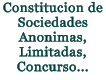 Constitucion de Sociedades Anonimas, Limitadas, Concurso...